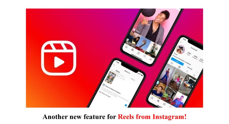 Another new feature for Reels from Instagram!