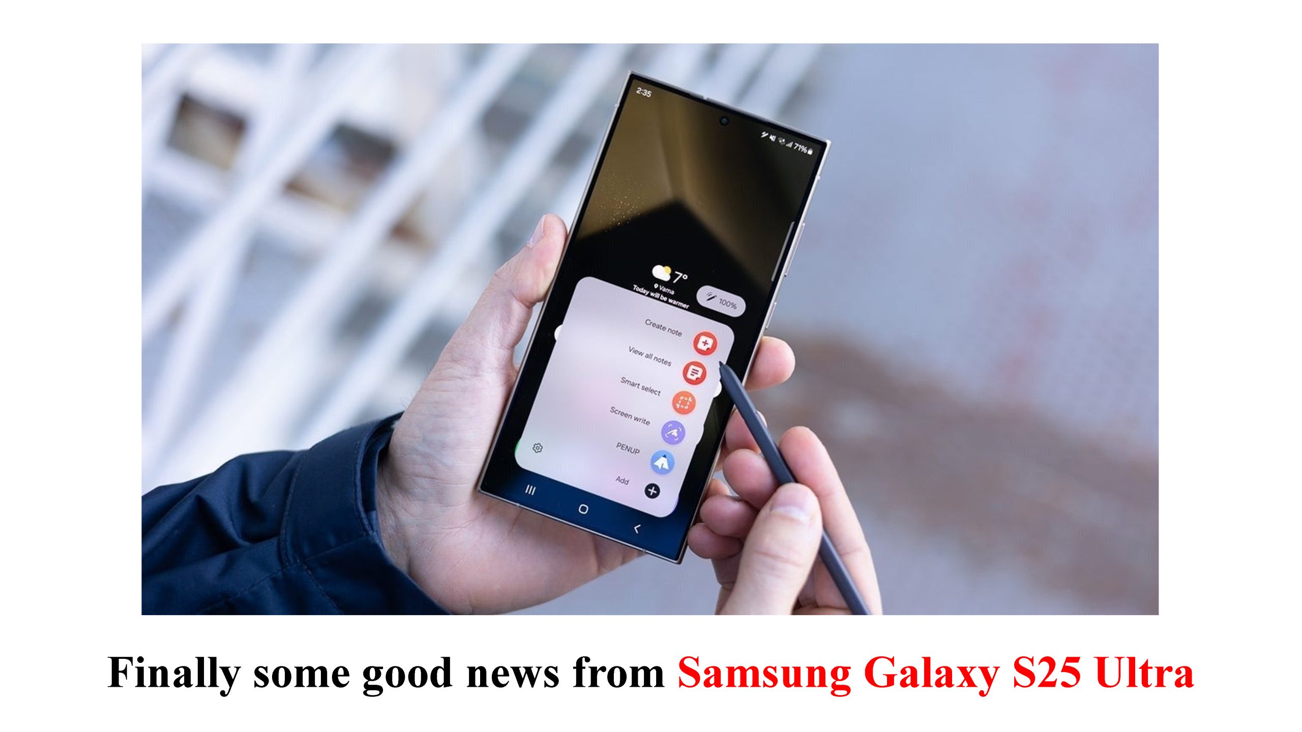 Finally some good news from Samsung Galaxy S25 Ultra