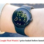 Google Pixel Watch 3 price leaked before launch!