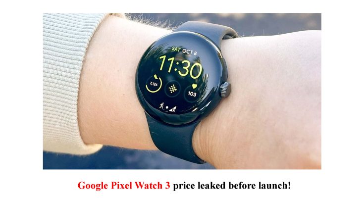 Google Pixel Watch 3 price leaked before launch!