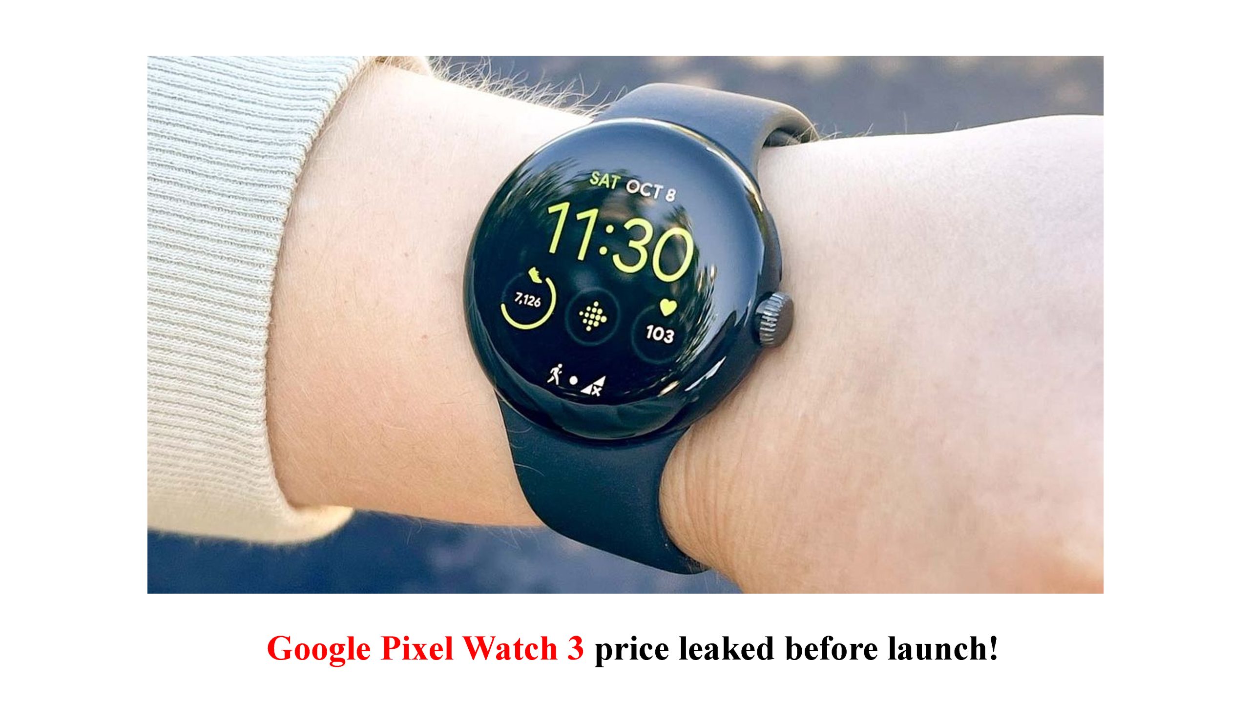 Google Pixel Watch 3 price leaked before launch!