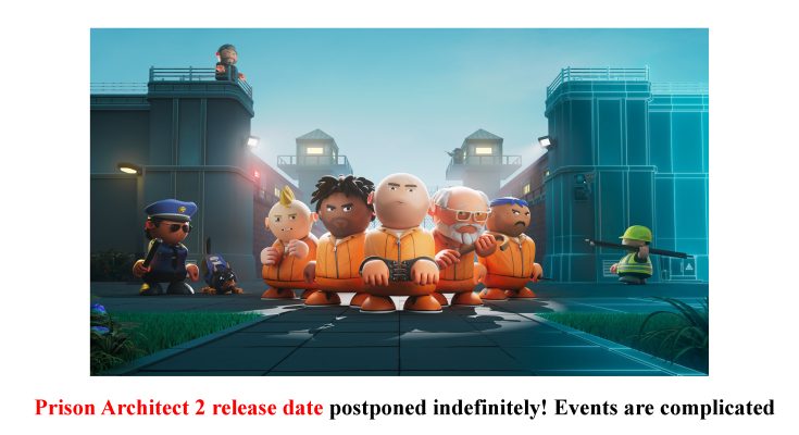 Prison Architect 2 release date postponed indefinitely