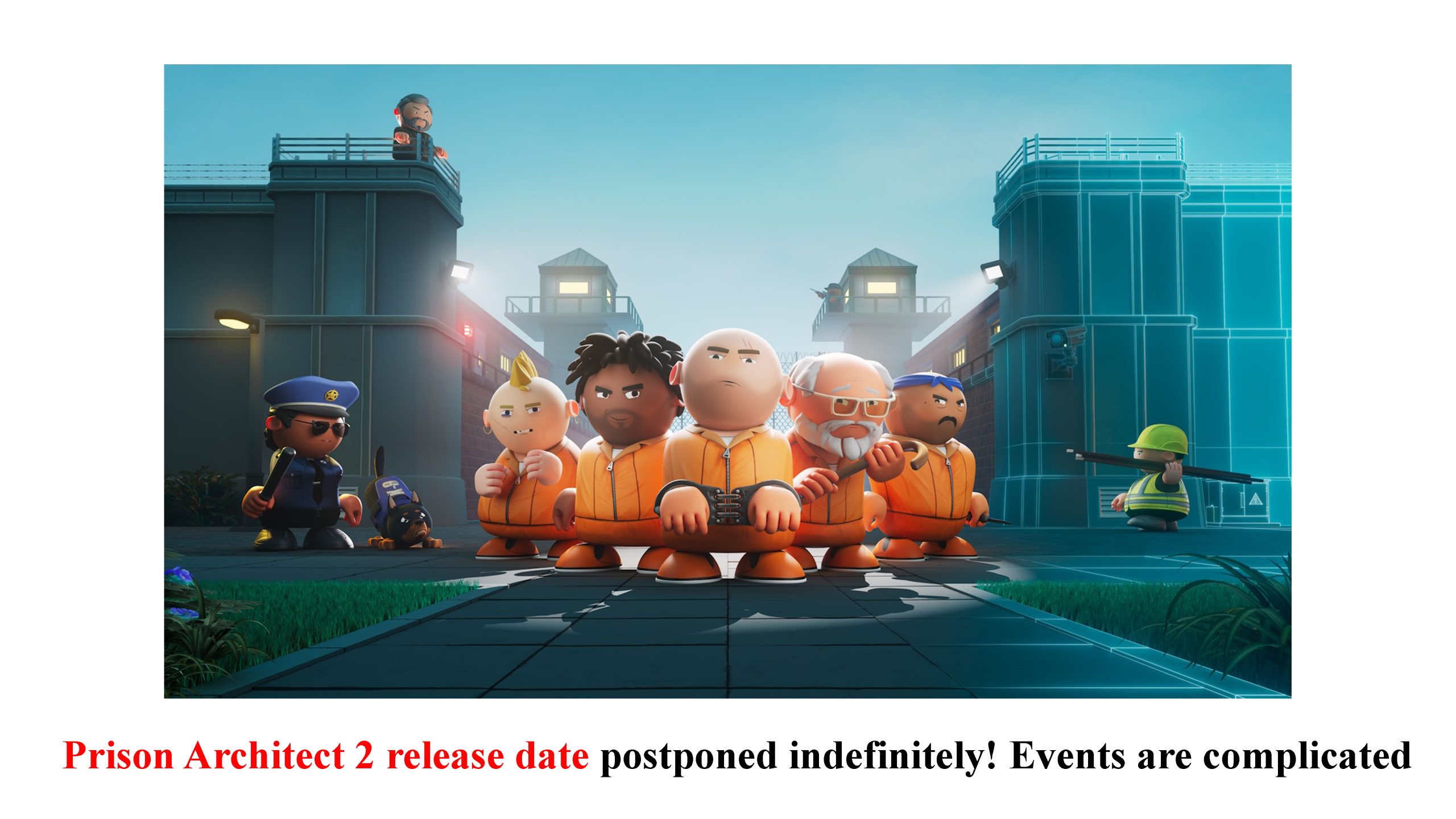 Prison Architect 2 release date postponed indefinitely